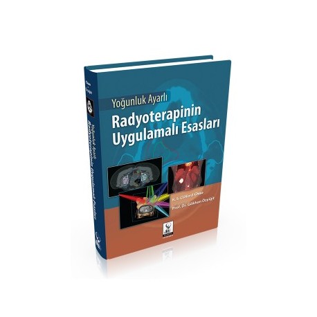 Yoğunluk Ayarlı Radyoterapinin Uygulamalı Esasları