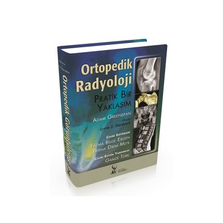 Ortopedik Radyoloji: Pratik Bir Yaklaşım