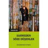 Sahneden Söze Düşenler
