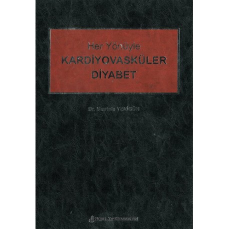 Her Yönüyle Kardiyovasküler Diyabet