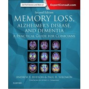 Memory Loss, Alzheimer's Disease, and Dementia, 2nd Edition