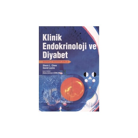 Klinik Endokrinoloji ve Diyabet Renkli Resimlerle