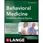 Behavioral Medicine A Guide For Clinical Practice Paperback – 2014