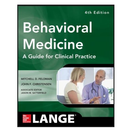 Behavioral Medicine A Guide For Clinical Practice Paperback – 2014
