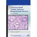 Gastrointestinal Traktüs Mukozası Biyopsilerinin Yorumu Cilt 1: Nonneoplastik - Biyopsi Yorumları Serisi