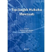 Tıp/Sağlık Hukuku Mevzuatı