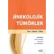 Jinekolojik Tümörler: Tanı - Tedavi - Takip + El Kitabı