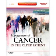 Management of Cancer in the Older Patient: Expert Consult - Online and Print, 1e (Expert Consult Title: Online + Print)