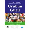 GRUBUN GÜCÜ Okullarda Çözüm Odaklı Grupla Danışma - THE POWER OF GROUPS Solution-Focused Group Counseling in Schools