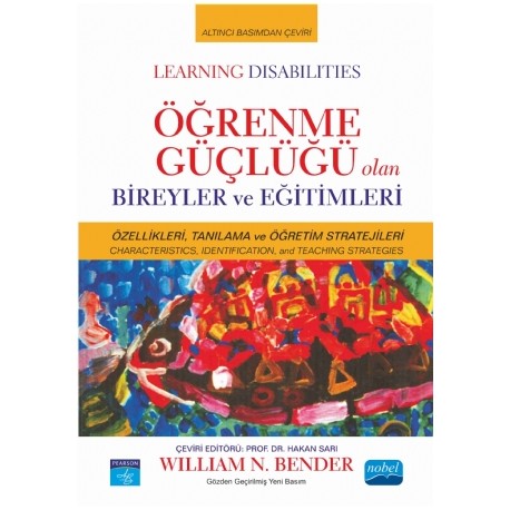 ÖĞRENME GÜÇLÜĞÜ olan BİREYLER ve EĞİTİMLERİ / Learning Disabilities