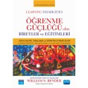 ÖĞRENME GÜÇLÜĞÜ olan BİREYLER ve EĞİTİMLERİ / Learning Disabilities