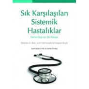 Sık Karşılaşılan Sistemik Hastalıklar