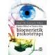 Bioenerjetik Psikoterapi -Beden Bilinci ve Yaratıcı Güç-