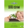 Evde ve Okulda SEVGİ EĞİTİMİ