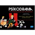 PSİKODRAMA Yeni Başlayanlar İçin Bir Rehber - PSYCHODRAMA A Beginner’s Guide