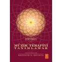 MÜZİK TERAPİYİ TANIMLAMAK - Defining Music Therapy