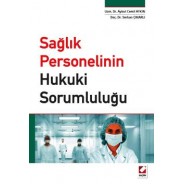 Sağlık Personelinin Hukuki Sorumluluğu