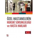 Özel Hastanelerin Hukuki Sorumluluğu ve Hasta Hakları