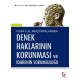 Klinik İlaç Araştırmalarında Denek Haklarının Korunması ve İdarenin Sorumluluğu