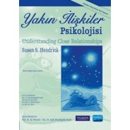 YAKIN İLİŞKİLER PSİKOLOJİSİ, Understanding Close Relationships