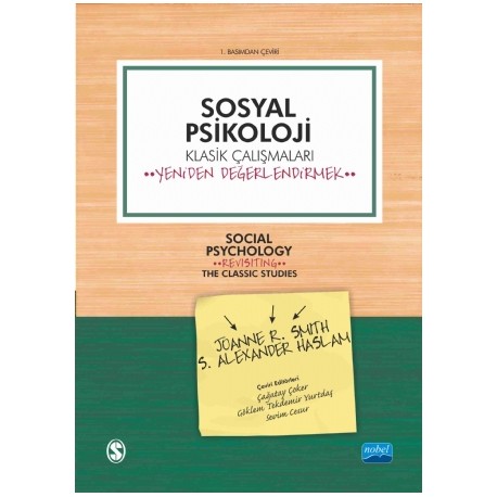 SOSYAL PSİKOLOJİ - Klasik Çalışmaları Yeniden Değerlendirmek - SOCIAL PSYCHOLOGY-Revisiting the Classic Studies
