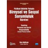 FİZİKSEL AKTİVİTE YOLUYLA BİREYSEL VE SOSYAL SORUMLULUK ÖĞRETİMİ