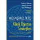 HEMŞİRELİKTE KLİNİK ÖĞRETİM STRATEJİLERİ - Clinical Teaching Strategies In Nursing