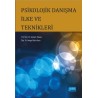 Psikolojik Danışma İlke ve Teknikleri