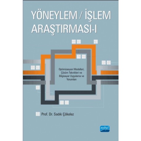 YÖNEYLEM / İŞLEM ARAŞTIRMASI - I