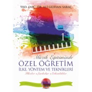Müzik Eğitiminde Özel Öğretim İlke Yöntem ve Teknikleri - I (CD İlaveli)