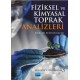 FİZİKSEL ve KİMYASAL TOPRAK ANALİZLERİ