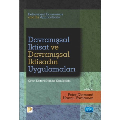 DAVRANIŞSAL İKTİSAT VE DAVRANIŞSAL İKTİSADIN UYGULAMALARI
