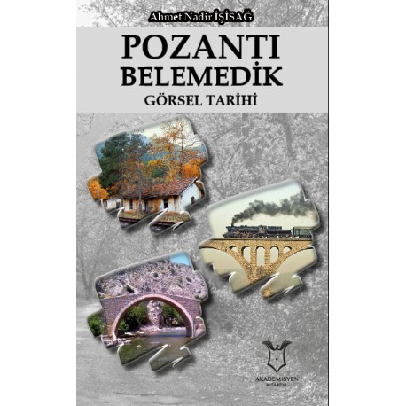 Pozantı Belemedik Görsel Tarihi