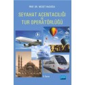 Seyahat Acentacılığı ve Tur Operatörlüğü