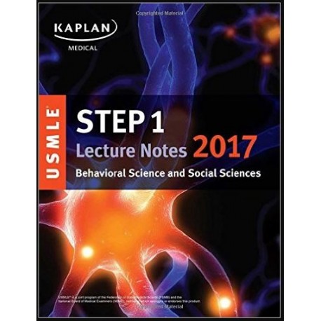 USMLE Step 1 Lecture Notes 2017: Behavioral Science and Social Sciences (USMLE Prep)