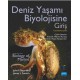 DENİZ YAŞAMI BİYOLOJİSİNE GİRİŞ - To The Biology of Marine Life