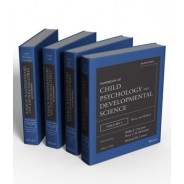 Handbook of Child Psychology and Developmental Science, 4 Volume Set