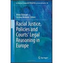 Racial Justice, Policies and Courts' Legal Reasoning in Europe