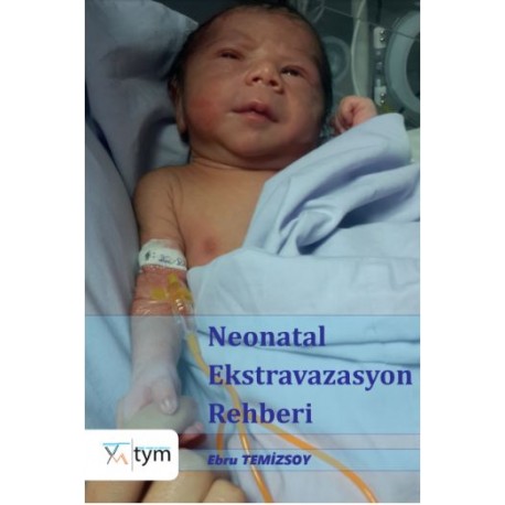 Neonatal Ekstravazasyon Rehberi