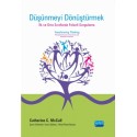 DÜŞÜNMEYİ DÖNÜŞTÜRMEK: İlk ve orta sınıflarda Felsefi Sorgulama