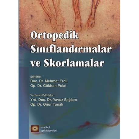 Ortopedik Sınıflandırmalar ve Skorlamalar