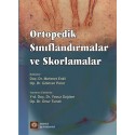 Ortopedik Sınıflandırmalar ve Skorlamalar