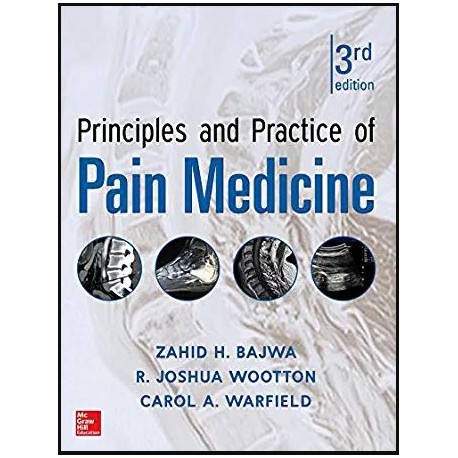 Principles and Practice of Pain Medicine