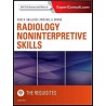 Radiology Noninterpretive Skills: The Requisites