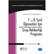 7. ve 8. Sınıf Öğrencileri İçin Kariyer Farkındalığı Geliştirme Amaçlı Grup Rehberliği Programı 