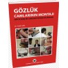 Gözlük Camlarının Montajı Optisyenlik Laboratuvarı Kılavuzu
