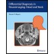 Differential Diagnosis in Neuroimaging: Head and Neck 1st Edition