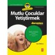 Mutlu Çocuklar Yetiştirmek for DUMMIES - Raising Happy Children for DUMMIES