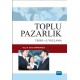 Toplu Pazarlık: Teori ve Uygulama