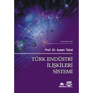 Türk Endüstri İlişkileri Sistemi